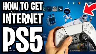 How To Get Internet On PS5 - Full Guide