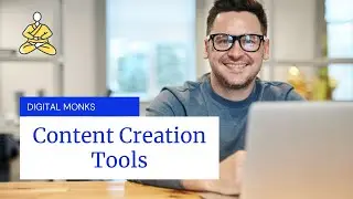 Still Thinking About Content? | Free Content Creation Tools | Digital Monks