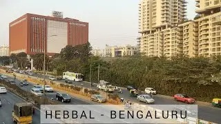 HEBBAL TOWN - BENGALURU STREET VIEW