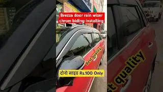 Brezza door rain visor, chrome, building, installation, best quality, durable, accessories,