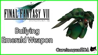 Final Fantasy VII (PC) - Bullying Emerald Weapon