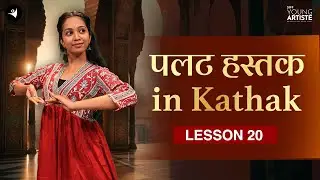 Palat Hastak in Kathak I The Punctuating Hastaks | Kathak Dance Lessons for Beginners #kathak