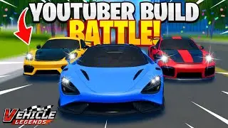$500,000 Youtuber Build Battle In Vehicle Legends!