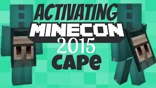 How I Redeemed My 2015 Minecon Cape (official way) | Getting My Cape
