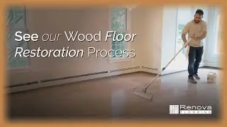 Our Wood Floor Restoration Process: Step-by-Step with Renova Flooring
