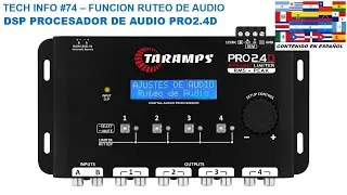 TECH INFO #74 - DSP PROCESADOR DE AUDIO TARAMPS PRO2.4D - FUNCION RUTEO DE AUDIO