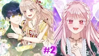 من وريثة الكونت المهملة الى الأسطورة الشافية التي أنقذها الدوق P2 😭❤️| ملخص مانهوا رومنسي
