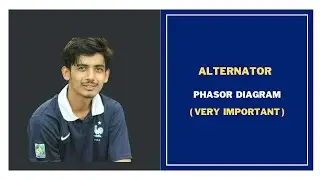 21. Alternator Phasor Diagram || Alternator Vector Diagram || Alternator Bangla Tutorial