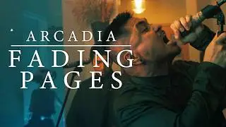 Arcadia - Fading Pages (OFFICIAL MUSIC VIDEO)