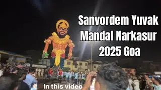 Sanvordem Yuvak Mandal Narkasur 2025 Goa Energetic Performance at Curchorem Goa
