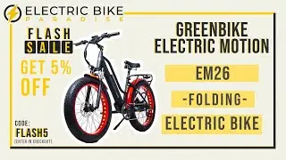 Green Bike Electric Motion EM26 Low Step 700W Electric Bike HF261F Review by Electric Bike Paradise