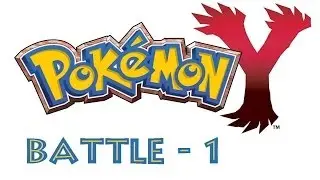 Let's Play Pokemon Y - Battle 1: N-Zone-Superliga Runde 1
