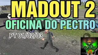 MADOUT 2&times; OFICINA DO PECTRO HOJE O DIA FOI LONGO (2)