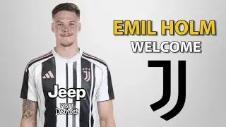 Emil Holm Joins Juventus ⚪⚫🔥 | First Look & Skills 💥