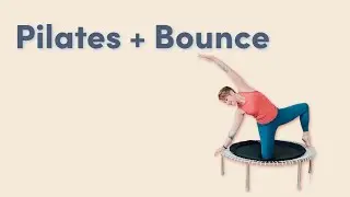 051. Pilates + Bounce