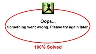 How To Fix Shadow Fight 2 Oops Somethings Went Wrong Please Try Again Later Error