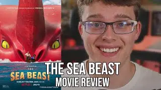 THE SEA BEAST | MOVIE REVIEW