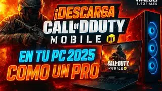 C&oacute;mo DESCARGAR e INSTALAR Call of Duty Mobile en cualquier PC 2025 💻🔥 (F&aacute;cil y R&aacute;pido)