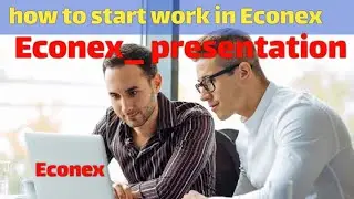 Econex Presentation. (Recorded Session) first session complete Knowledge about Econex