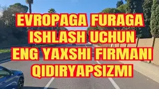 EVROPAGA FURAGA ISHLASH UCHUN ENG YAXSHI FIRMANI QIDIRYAPSIZMI