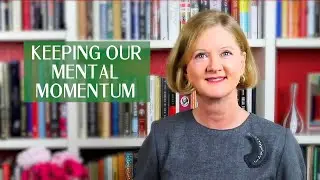Keeping Our Mental Momentum | Wednesday's Wisdom