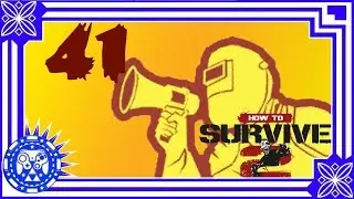 How to Survive 2 Part 41 'Leveling Up'