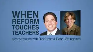 When Reform Touches Teachers - August 23, 2011
