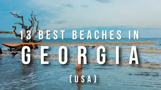 13 Best Beaches in Georgia, USA | Coastal & Island Getaways | Travel Video | Travel Guide
