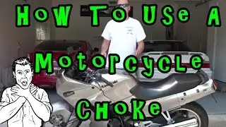 Tutorial: How to use a Choke on a Motorcycle. 2007 Kawasaki Ninja 250r
