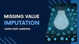 Missing value imputation using deep learning