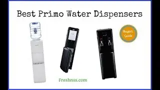 ✅Primo Water Dispenser: Reviews of the 7 Best Primo Water Dispenser, Plus 1 to Avoid ❎