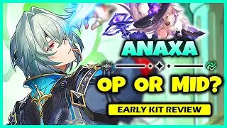 NEW UPDATE! IS ANAXA GOING TO BE OP OR BROKEN? | ANAXA KIT ANALYSIS AND REVIEW - Honkai: Star Rail