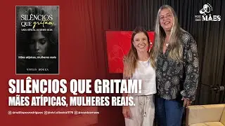 TODA MÃE ATÍPICA PASSA POR ISSO