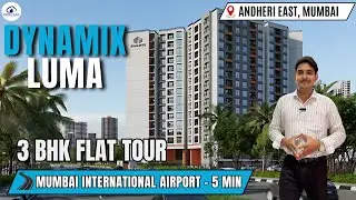 Dynamix Luma Andheri Luxury Project Review With 3 BHK Flat Tour Amenities, Connectivity & Much More