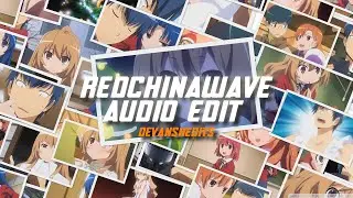 redchinawave - отменяй [edit audio]