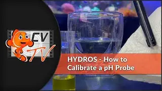 HYDROS Set-Up Instructions - How to Calibrate a pH Probe