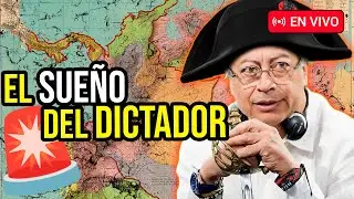 🚨 Petro BORRACHO Sue&ntilde;a con la GRAN COLOMBIA