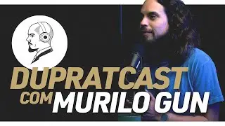 UMA MENTE LIVRE,  POSITIVA E CRIATIVA  - Com Murilo Gun | DupratCast