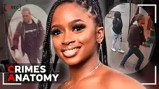 Crimes Anatomy: A First Date, a Missing Woman, and a Gruesome Discovery | True Crime Documentary
