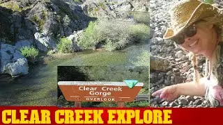 Exploring Clear Creek Gold Mining Sites