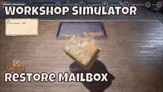 Put Some Love Back into Grandma's Mailbox. Workshop Simulator!