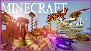 MINECRAFT AMUSEMENT PARK - MoonPark