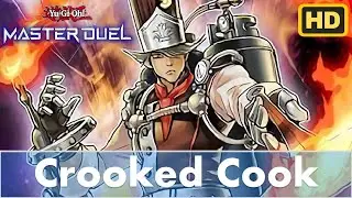 Crooked Cook (Yu Gi Oh! Master Duel - Best Deck)