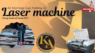 KA Marriage Logo Making | CO₂ Laser Cutting on Foam PVC (Stickered) | Shivalingeshwara Arts