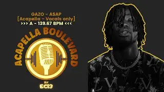 GAZO - A$AP || [Acapella-Vocals only] || [A - 139.67 BPM] || by EC13