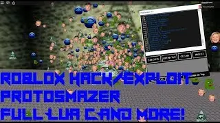 Roblox Hack/Exploit:ProtoSmazer(Patched)Unrestricted Full LUA C Script Executor