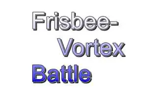 Sharp Shots|Frisbee-Vortex Battle