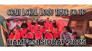 ORARI LOKAL LUWU TIMUR GO TO HAMFEST SIDRAP 2025