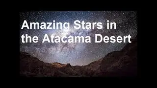 Starry Night at the Atacama Crossing