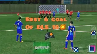 أفضل 6 أهداف في لعبة DLS18 MOD HA*CK .أهداف ولا أروع..💥